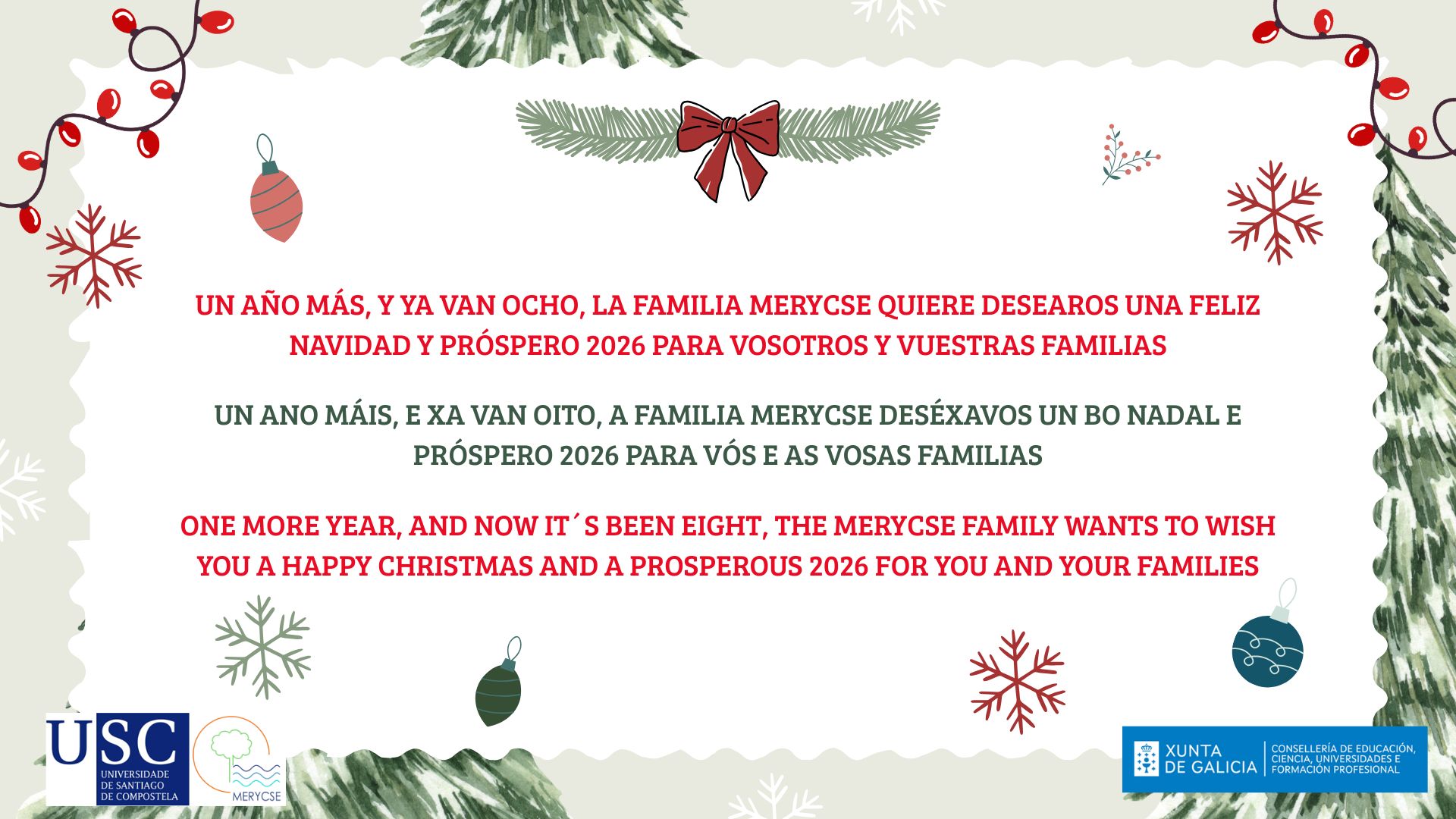 Un año más, y ya van ocho, la familia merycse quiere desearos una feliz navidad y próspero 2026 para vosotros y vuestras familias